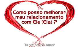 Como posso melhorar meu relacionamento com ele ela?