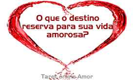 O que o destino reserva para sua vida amorosa