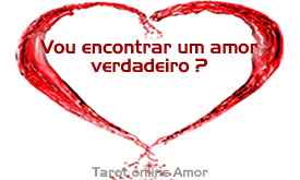 Vou encontrar um amor verdadeiro ?